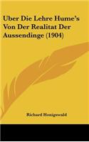 Uber Die Lehre Hume's Von Der Realitat Der Aussendinge (1904)