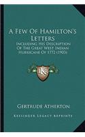 A Few of Hamilton's Letters a Few of Hamilton's Letters: (English)