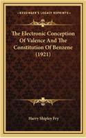 The Electronic Conception of Valence and the Constitution of Benzene (1921)
