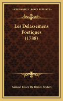 Les Delassemens Poetiques (1788)