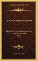 Lecture On National Character