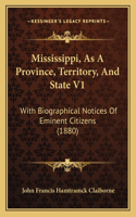 Mississippi, As A Province, Territory, And State V1