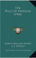The Hills Of Freedom (1904)
