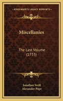 Miscellanies: The Last Volume (1733)