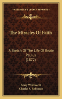 Miracles Of Faith