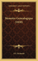 Memoire Genealogique (1830)