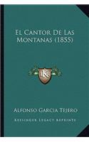 El Cantor De Las Montanas (1855)