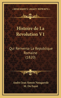 Histoire de La Revolution V1