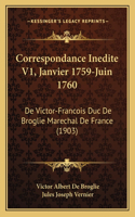 Correspondance Inedite V1, Janvier 1759-Juin 1760