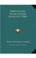 Ubersetzung Altdeutscher Gedichte (1883)