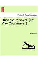 Queenie. a Novel. [By May Crommelin.]