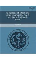Adolescent Self-Esteem and Sexual Behavior: The Role of Ascribed and Achieved Status