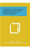 Revision of the Rimella-Like Gastropods from the West Coast of North America