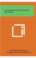 A Comparative Germanic Grammar