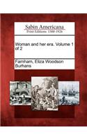 Woman and Her Era. Volume 1 of 2