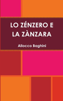 Lo Zénzero E La Zànzara