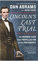 Lincolns Last Trial