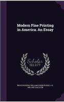 Modern Fine Printing in America. An Essay