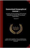 Queensland Geographical Journal ...