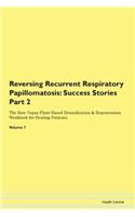 Reversing Recurrent Respiratory Papillom