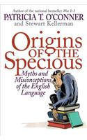 Origins of the Specious