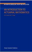 Introduction to Actuarial Mathematics