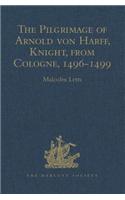 Pilgrimage of Arnold Von Harff, Knight, from Cologne
