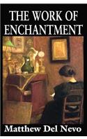 The Work of Enchantment
