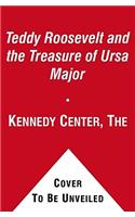 Teddy Roosevelt and the Treasure of Ursa Major