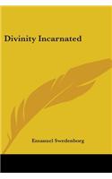 Divinity Incarnated: (English)