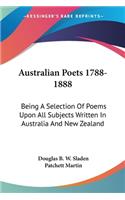 Australian Poets 1788-1888