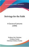 Strivings for the Faith