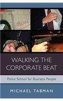 Walking The Corporate Beat