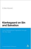 Kierkegaard on Sin and Salvation