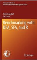 Benchmarking with DEA, SFA, and R