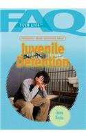 Frequently Asked Questions about Juvenile Detention