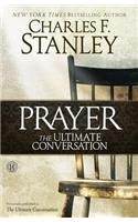 Prayer: The Ultimate Conversation: The Ultimate Conversation(English)