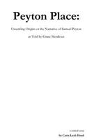 Peyton Place: Unsettling Origins or the Narrative of Samuel Peyton as Told by Grace Metalious(English)