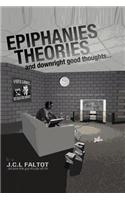 Epiphanies, Theories, and Downright Good Thoughts...Made While Playing Video Games