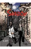 In the Hands of the Shadow: (English)