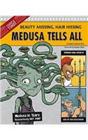 Medusa Tells All