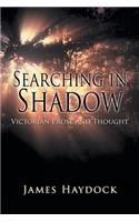 Searching in Shadow