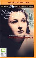 Nancy Wake: A Biography of Our Greatest War Heroine
