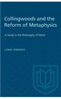 Collingwoods and the Reform of Metaphysics