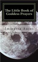 The Little Book of Goddess Prayers: (English)