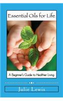 Essential Oils for Life