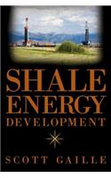 Shale Energy Development