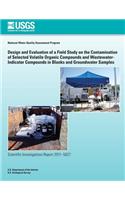 Design and Evaluation of a Field Study on the Contamination of Selected Volatile Organic Compounds and Wastewater-Indicator Compounds in Blanks and Groundwater Samples