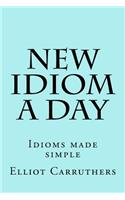 New Idiom A Day