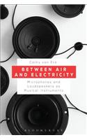 Between Air and Electricity